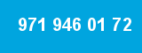 971 946 01 72